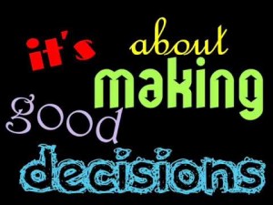 making good decisions
